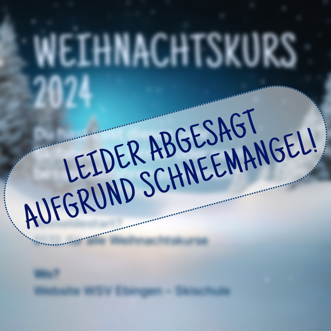 Absage Weihnachtskurs 2024